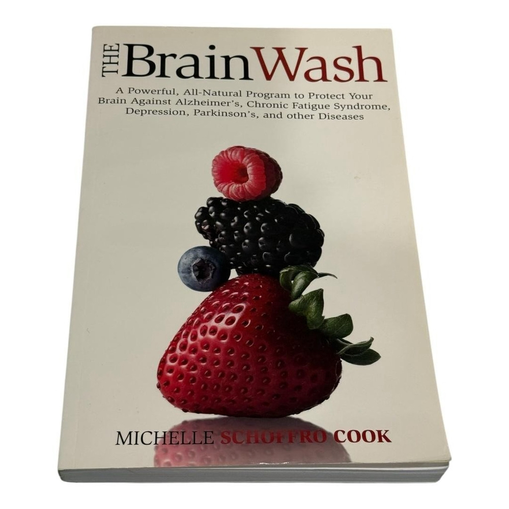 The BrainWash Michelle Schoffro Cook Natural Medicine Softcover 2007 Wiley